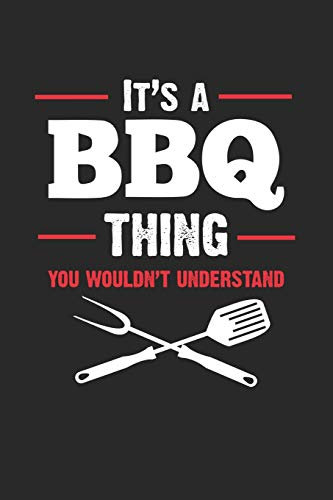 Mein Grillbuch: ♦ deine eigenen Grillrezepte auf einen Blick ♦ Vorausgefülltes Grillprotokoll für deine eigenen Rezepte und Fleisch-Kreationen ♦ ... ♦ 6x9 Format ♦ Motiv: BBQ Thing 2