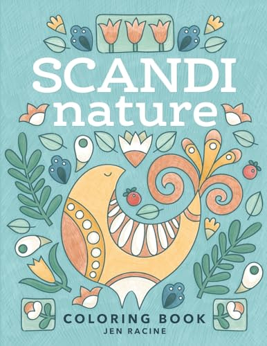 Scandi Nature Coloring Book: Easy, Stress-Free, Relaxing Coloring for Everyone (Scandi Simple Coloring Books)