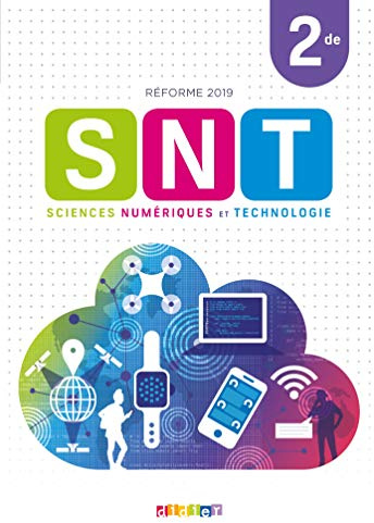 SNT - Sciences Numériques et Technologie 2de - Livre