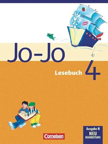 Jo-Jo Lesebuch - Ausgabe N - Ausgabe 2006 - 4. Schuljahr: Schülerbuch