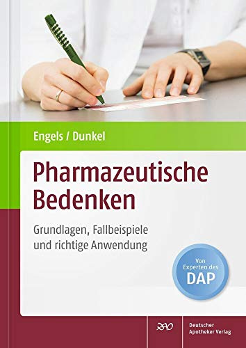 Pharmazeutische Bedenken: Grundlagen, Fallbeispiele und richtige Anwendung