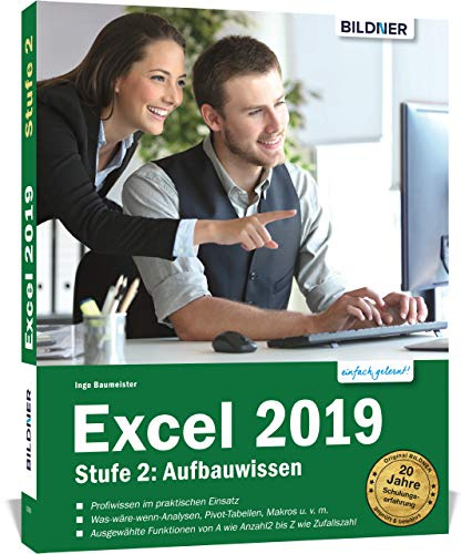 Excel 2019 - Stufe 2: Aufbauwissen: Das umfassende Lernbuch für Fortgeschrittene