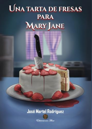 Una tarta de fresas para Mary Jane