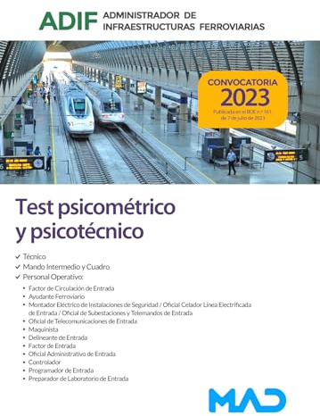 Test psicométrico y psicotécnico. Administrador de Infraestructuras Ferroviarias (ADIF)