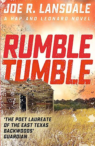 Rumble Tumble: Hap and Leonard Book 5 (Hap and Leonard Thrillers)