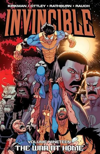 Invincible Volume 19: The War At Home (Invincible, 19)