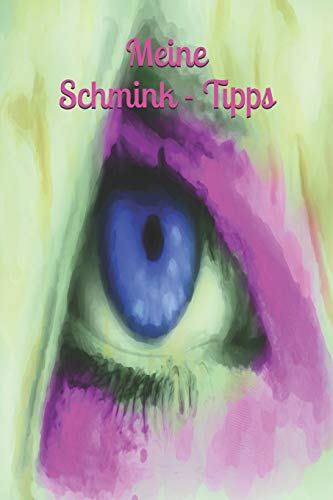 Meine Schmink - Tipps: Mädchen - schminken - Schminke - Frauen - Mode - Trend - Tipps