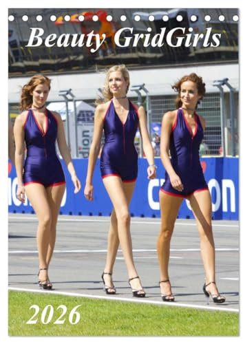Beauty Grid Girls 2026 (Tischkalender 2026 DIN A5 hoch), CALVENDO Monatskalender: Unser Kalender Beauty Grid Girls mit sexy Frauen von der Motorrad WM und IDM! (CALVENDO Erotik)