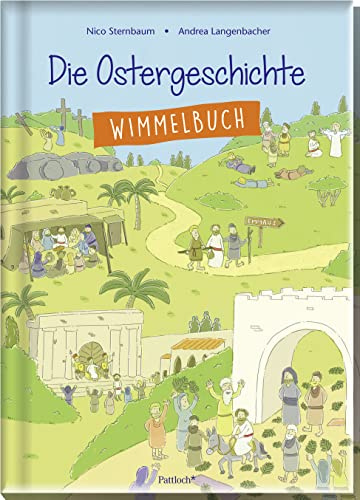 Die Ostergeschichte: Wimmelbuch