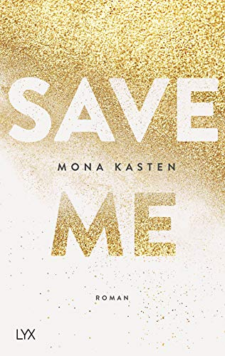 Save Me: Die Romanvorlage zur Amazon-Prime-Serie Maxton Hall (Maxton Hall Reihe, Band 1)