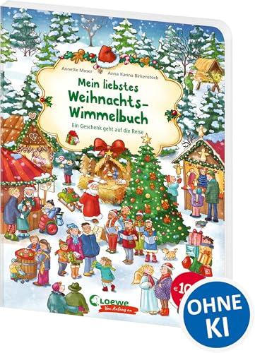 Mein liebstes Weihnachts-Wimmelbuch: Ein Geschenk geht auf die Reise - Wimmel- und Suchspaß für Kinder ab 2 Jahren passend zur Advents- und Weihnachtszeit (Loewe von Anfang an)