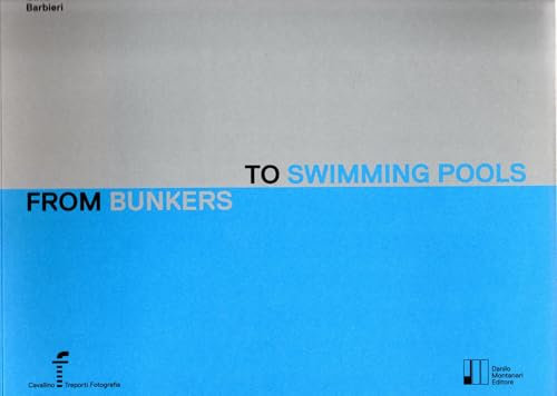 From Bunkers To Swimming Pools