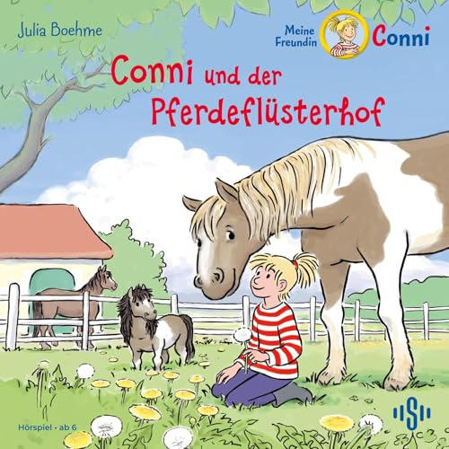 Conni und der Pferdeflüsterhof (Meine Freundin Conni - ab 6): 1 CD (Meine Freundin Conni - ab 6: Conni ab 6)