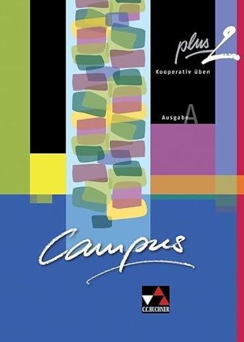 Campus A / Campus A plus 2: Gesamtkurs Latein / Kooperativ üben. Zu den Lektionen 16-30 (Campus A: Gesamtkurs Latein)