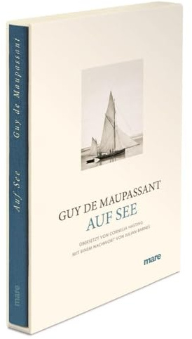 Auf See: Nachw. v. Julian Barnes (mare-Klassiker)