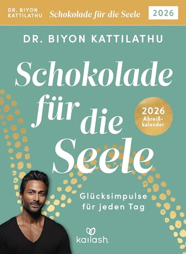 Schokolade für die Seele 2026: Glücksimpulse für jeden Tag - Abreißkalender 2026