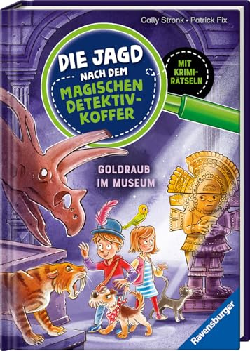 Die Jagd nach dem magischen Detektivkoffer 5: Goldraub im Museum. Erstlesebuch ab 7 Jahren für Jungen und Mädchen - Lesenlernen mit Krimirätseln