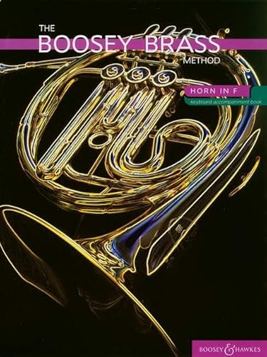 The Boosey Brass Method: Horn in F Accompaniment Book