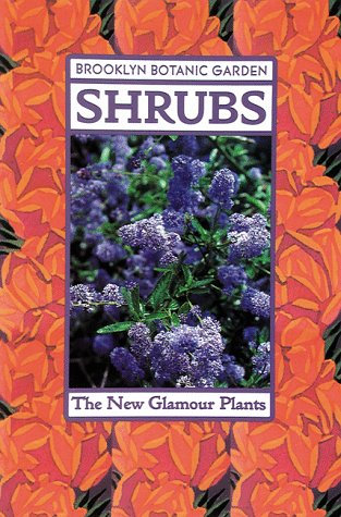 Shrubs: The New Glamour Plant