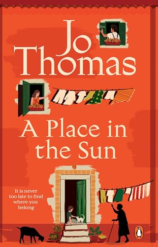 A Place in the Sun: The brand new heart-warming beach read from the bestselling author of Escape to the French Farmhouse