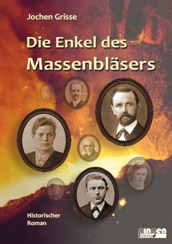 Die Enkel des Massenbläsers: Band 3 der Massenbläser-Trilogie (Die Massenbläaser-Trilogie)