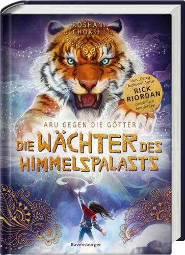 Aru gegen die Götter, Band 1: Die Wächter des Himmelspalasts (Rick Riordan Presents: abenteuerliche Götter-Fantasy ab 10 Jahre) (Aru gegen die Götter, 1)