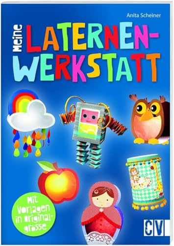 Meine Laternenwerkstatt