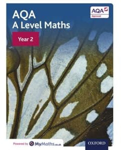 AQA A Level Maths: Year 2 Student Book