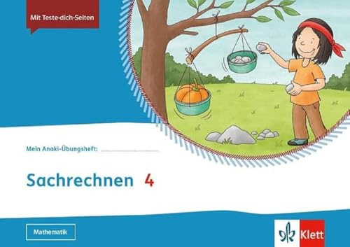 Sachrechnen 4: Übungsheft Klasse 4 (Mein Anoki-Übungsheft)