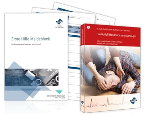Das Erste-Hilfe-Paket: Notfallhandbuch zum Aushängen inkl. Meldeblock zur Dokumentation