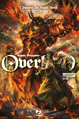 I paladini del Regno Sacro. Overlord. Parte seconda (Vol. 13)