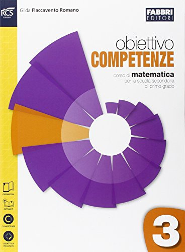 Obiettivo competenze. Quaderno. Per la Scuola media. Con espansione online (Vol. 3)