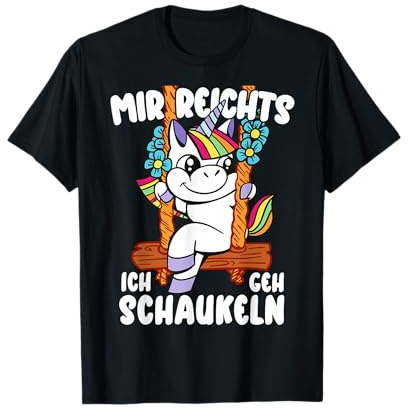 Mir reichts ich geh schaukeln Einhorn T-Shirt