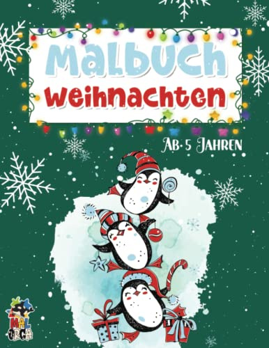 Malbuch Weihnachten ab 5 Jahren: Kreativität fördern zur Weihnachtszeit. 25 Malvorlagen für den Winter. Nikolausgeschenk für Kinder