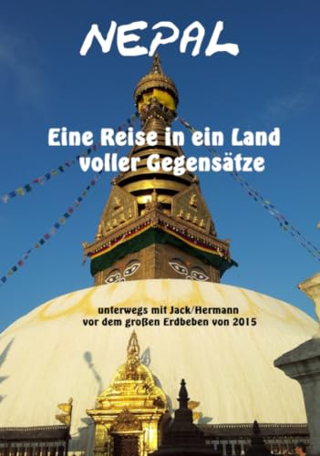 Nepal: Eine Reise in ein Land voller Gegensätze