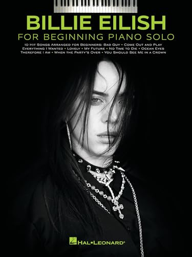 Billie Eilish – Beginner Piano Solo Songbook with Lyrics | 10 Easy Arrangements for First and Second-Year Pianists | Hal Leonard Sheet Music for Kids and Adults