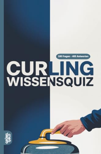 Curling Wissensquiz: 100 Quizfragen über Curling | Rätsel- und Ratespiel