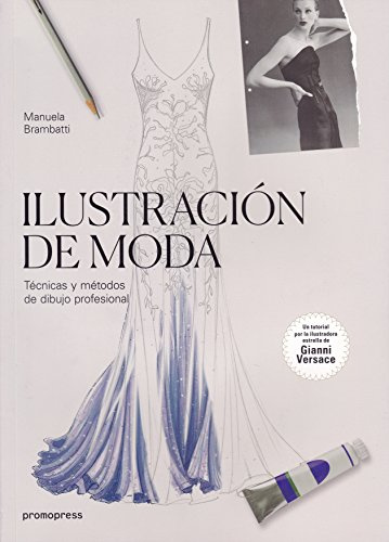 Ilustración de moda: técnicas y métodos de dibujo profesiona