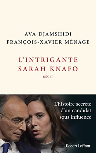 L'Intrigante Sarah Knafo - Candidate aux élections municipales parisiennes de 2026