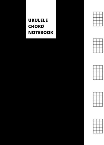 Ukulele Chord Notebook: Blank Ukulele Chord Diagrams | Minimalist Black