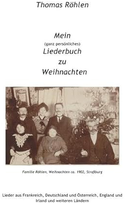 Mein (ganz persönliches) Weihnachtsliederbuch