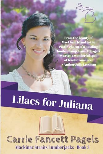 Lilacs for Juliana (Mackinac Straits Lumberjacks)