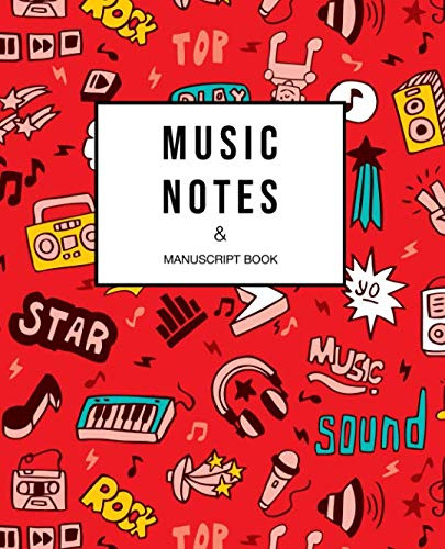 Music Notes and Manuscript Book: RED Blank Sheet Music / Manuscript Paper / Musicians' Composition Note Book / Piano and other Musical Instrument Lesson Notebook and theory guide * Perfect for kids *