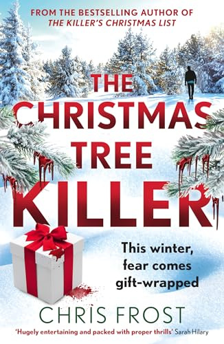 The Christmas Tree Killer: From the bestselling author: a gripping festive detective crime thriller novel with a chilling twist: Book 2 (DI Tom Stonem)