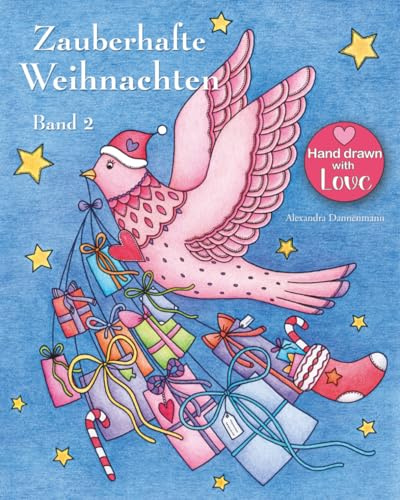 Zauberhafte Weihnachten - Band 2: ein Malbuch für eine entspannte Weihnachtszeit voller Ruhe und Meditation