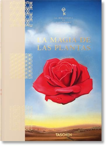 La magia de las plantas: La Biblioteca de Esoterismo (La biblioteca de esoterismo/ Library of Esoterica)