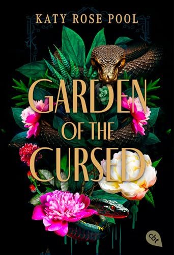Garden of the Cursed: Eine hinreißende Enemies-to-Lovers-Fantasy voller Spannung und Romantik (Die Garden-of-the-Cursed-Reihe, Band 1)