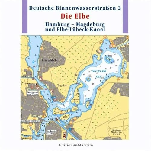 Digitale Deutsche Binnenwasserstrassen: Die Elbe. Hamburg - Magdeburg und Elbe-Lübeck-Kanal: BD 2