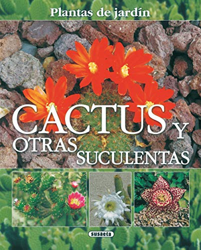 Cactus Y Otras Suculentas(Plantas De Jardin) (Plantas De Jardín)