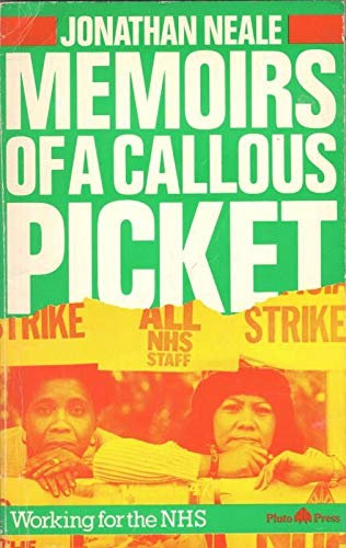 Memoirs of a Callous Picket